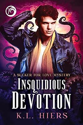 Insquidious Devotion: Volume 7 (The Sucker for Love Mysteries, 7) by Hiers, K. L. | Paperback | Fiction