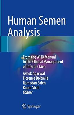 Human Semen Analysis: From the Who Manual to the Clinical Management of Infertile Men | Hardcover | Medical 2