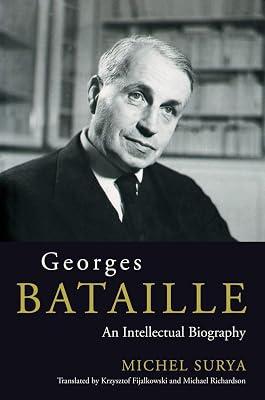 Georges Bataille: An Intellectual Biography by Surya, Michel | Paperback | Biography: General 2