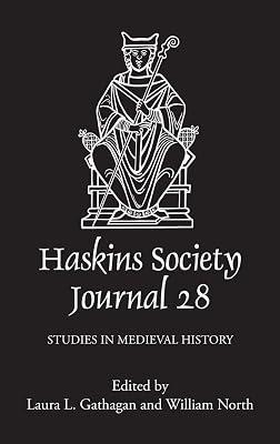 The Haskins Society Journal 28 – 2016. Studies in Medieval History by North, William; Gathagan, Laura L. | Hardcover | European History 2