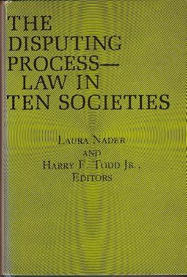 Nader: The Disputing Process – Law In Ten Societies (cloth) by Nader, T | Hardcover | Sociology & Anthropology