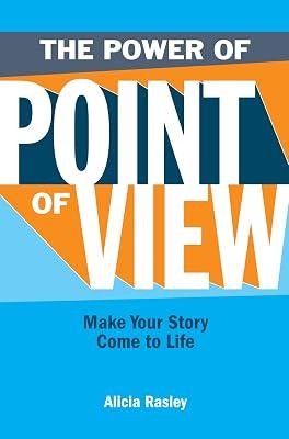 The Power Of Point Of View: Make Your Story Come to Life by Rasley, Alicia | Paperback | Writing & Editing Guides 2