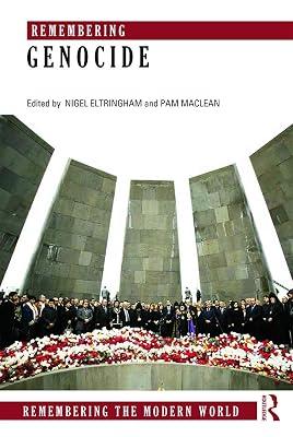 Remembering Genocide (Remembering the Modern World) | Paperback | Political Science 2