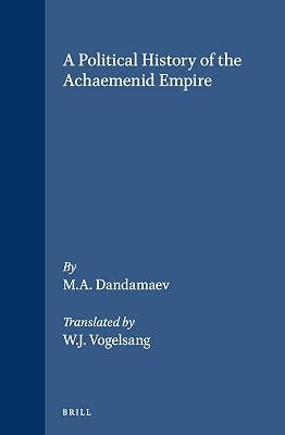 A Political History of the Achaemenid Empire (Ancient Near East) by Dandamaev, Muhammad A. | Leather_Bound | History 2