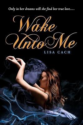 Wake Unto Me by Cach, Lisa | Paperback | Young Adult Fiction 2