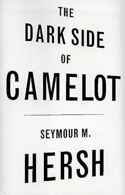 The Dark Side of Camelot by Hersh, Seymour M. | Hardcover | Politics & Government 2