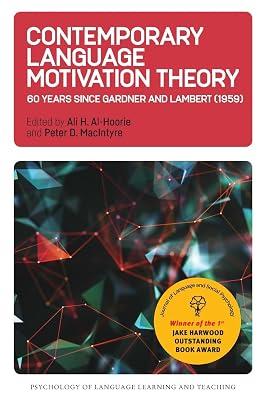 Contemporary Language Motivation Theory: 60 Years Since Gardner and Lambert (1959): 3 (Psychology of Language Learning and Teaching) | Paperback | Language Acquisition 2