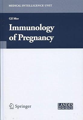 Immunology of Pregnancy (Medical Intelligence Unit) | Hardcover | Gynaecology & Obstetrics 2
