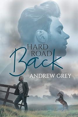 Hard Road Back by Grey, Andrew | Paperback | Adult & Contemporary Romance 2