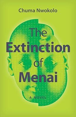 The Extinction of Menai: A Novel (Modern African Writing) by Nwokolo, Chuma | Paperback | Historical Adventure 2