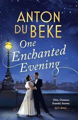 One Enchanted Evening: The uplifting and charming Sunday Times Bestselling Debut by Anton Du Beke by Du Beke, Anton | Hardcover | Historical Romance 2