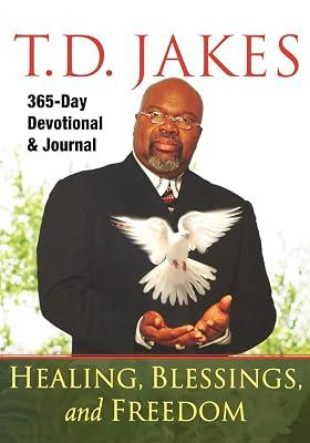 Healing, Blessings, and Freedom: 365-Day Devotional and Journal by Jakes, T. D. | Paperback | Christian Life & Practice 2