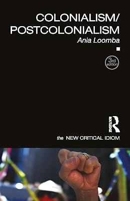 COLONIALISM POSTCOLONIALISM 3ED (PB 2015) by LOOMBA | Paperback | Literary Theory 2