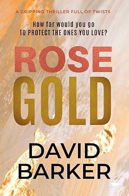 Rose Gold by Barker, David | Paperback | Fiction 2