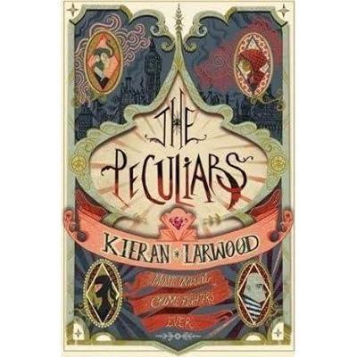 The Peculiars by Larwood, Kieran | Paperback | Adventure Stories (Children'S 2