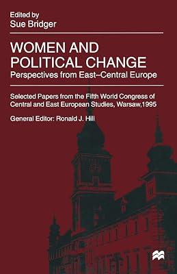Women and Political Change: Perspectives from East-Central Europe (International Council for Central and East European Studies) | Paperback | Politics & Government 2