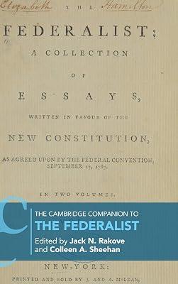 The Cambridge Companion to The Federalist (Cambridge Companions to Philosophy) | Hardcover | Political Science 2