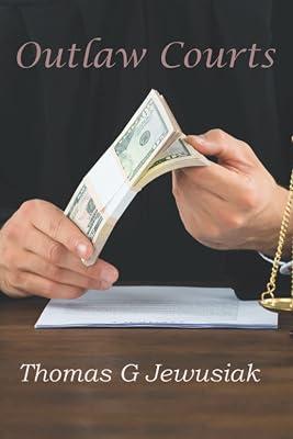 Outlaw Courts by Jewusiak, Thomas G | Paperback | Civil Codes 2