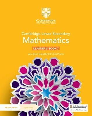Cambridge Lower Secondary Mathematics Learner's Book 7 with 1 year Digital Access | Cambridge International Primary and Lower Secondary Curriculum Frameworks by Byrd, Greg; Pearce, Chris; Byrd, Lynn | Paperback | Juvenile Nonfiction 2