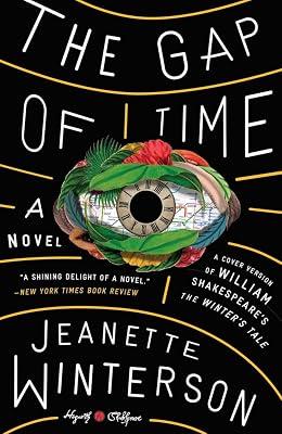 GAP OF TIME: A Cover Version of William Shakespeare's the Winter's Tale (Hogarth Shakespeare) by Winterson, Jeanette | Paperback | Fiction 2