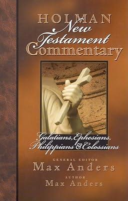 Holman New Testament Commentary: Galatians, Ephesians, Philippians & Colossians by Anders, Max E. | Hardcover | Bible Readings 2