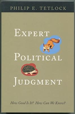 Expert Political Judgement – How Good is it? How Can we Know? by Tetlock, Philip E | Hardcover | Political Science & Theory 2
