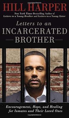 Letters to an Incarcerated Brother: Encouragement, Hope, and Healing for Inmates and Their Loved Ones by Harper, Hill | Hardcover | Self-Help 2