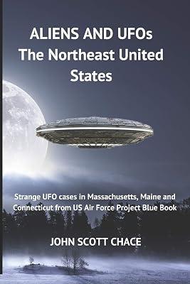 UFOs and Aliens: The Northeast United States: 1 by Chace, John Scott | Paperback | History 2