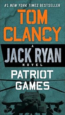 Patriot Games (Jack Ryan Novels) by Clancy, Tom | School | Fiction 2