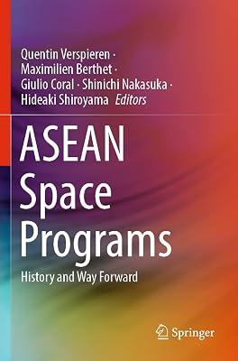 ASEAN Space Programs: History and Way Forward | Paperback | Aerospace & Aviation Technology 2