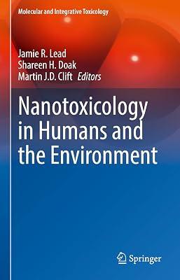 Nanotoxicology in Humans and the Environment (Molecular and Integrative Toxicology) | Hardcover | Medical 2