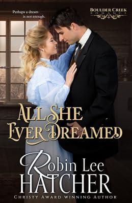All She Ever Dreamed by Hatcher, Robin Lee | Paperback | Westerns 2