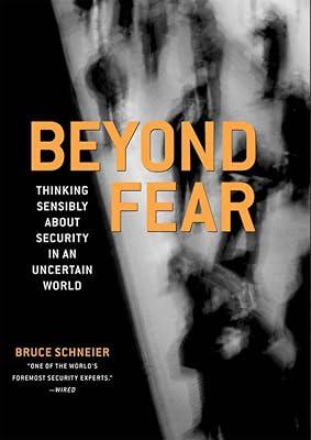 Beyond Fear: Thinking Sensibly About Security in an Uncertain World by Schneier, Bruce | Paperback | Security & Fire Alarm Systems 2