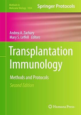 Transplantation Immunology: Methods and Protocols: 1034 (Methods in Molecular Biology, 1034) | Hardcover | Medical 2