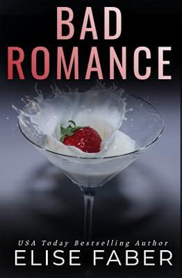 Bad Romance (Billionaire's Club) by Faber, Elise | Paperback 2