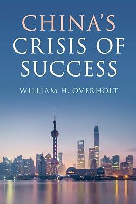 China's Crisis of Success by OVERHOLT | Paperback | Political Science 2