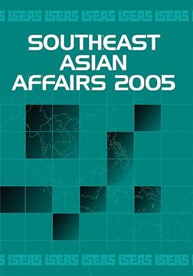 Southeast Asian Affairs 2005 | Hardcover | Middle Eastern History 2