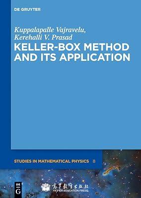 Keller-Box Method and Its Application: 8 (De Gruyter Studies in Mathematical Physics, 8) by Vajravelu, Kuppalapalle; Prasad, Kerehalli V. | Hardcover | Science 2