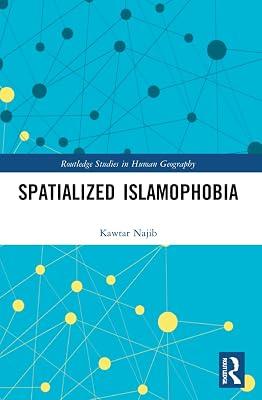 Spatialized Islamophobia (Routledge Studies in Human Geography) by Najib, Kawtar | Paperback | Regional 2