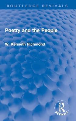 Poetry and the People (Routledge Revivals) by Richmond, W. Kenneth | Paperback | Literature: History And Criticism 2