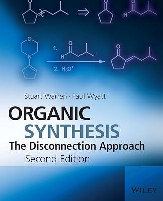 Organic Synthesis: The Disconnection Approach by Warren, Stuart; Wyatt, Paul | Paperback | Science 2