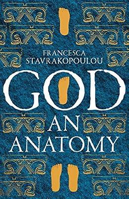 God: An Anatomy (HB) by Francesca Stavrakopoulou | Hardcover | Social And Cultural History