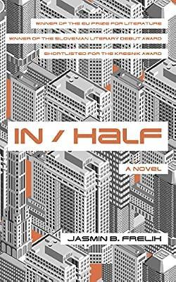 In/Half by Frelih, Jasmin B. | Hardcover | Fiction