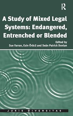 A Study of Mixed Legal Systems: Endangered, Entrenched or Blended (Juris Diversitas) | Hardcover | Law 2
