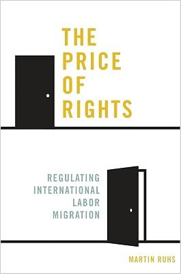 The Price of Rights: Regulating International Labor Migration by Ruhs, Martin | Hardcover | Political Science 2