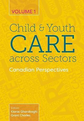 Child and Youth Care Across Sectors Volume 1: Canadian Perspectives | Paperback | Canada 2