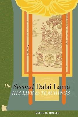 The Second Dalai Lama: His Life And Teachings by Mullin, Glenn H. | Paperback | Biography & Autobiography 2