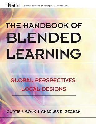 The Handbook Of Blended Learning: Global Perspectives, Local Designs | Hardcover | Education 2
