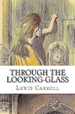 Through the Looking-glass by Carroll, Lewis | Paperback | Juvenile Fiction