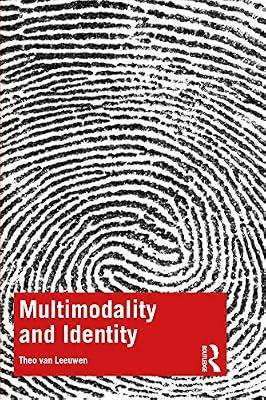 Multimodality and Identity by van Leeuwen, Theo | Paperback | The Arts: General Topics
